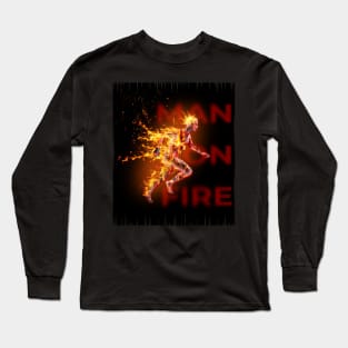 Man On Fire Long Sleeve T-Shirt